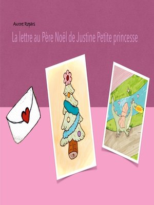 cover image of La lettre au Père Noël de Justine petite princesse